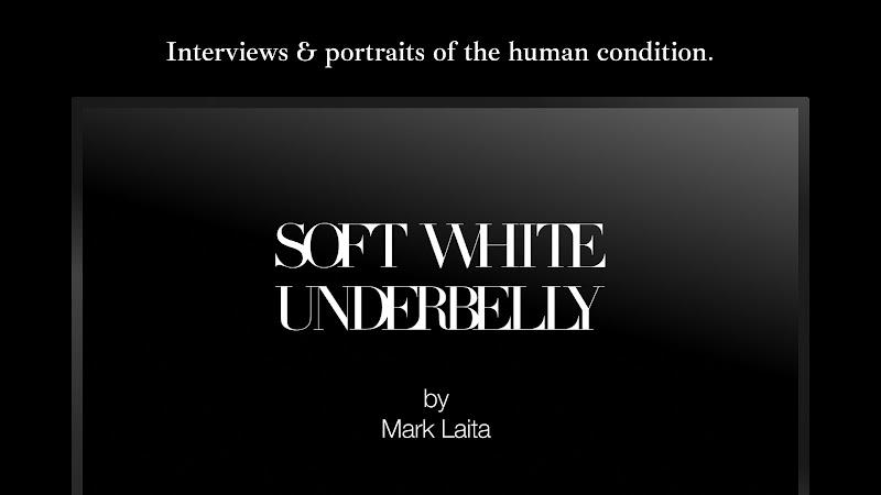 Soft White Underbelly Screenshot13