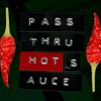 Pass Thru Hot Sauce APK