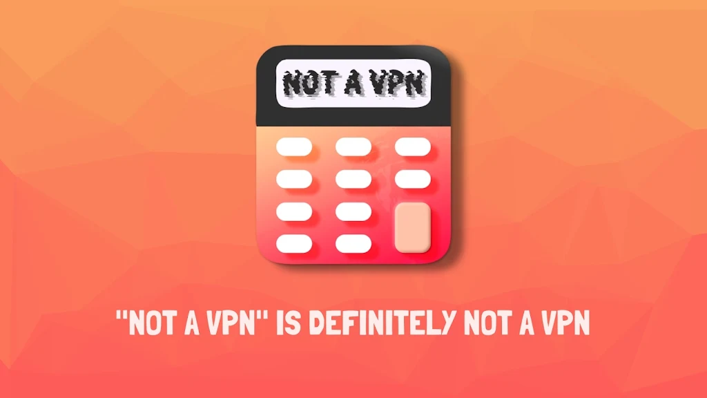 Not a VPN Screenshot1