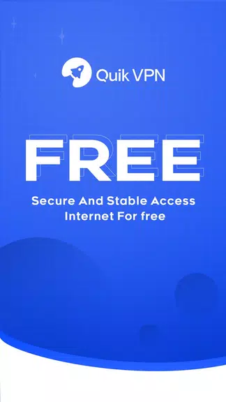 QuikVPN – Unlimited Free & Fast Security VPN Screenshot1