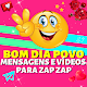 Mensagens de Bom Dia Povo Zap APK