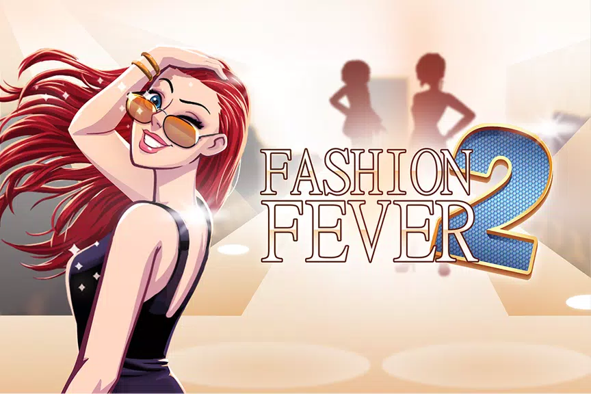 Fashion Fever 2: Dress Up Game Screenshot1