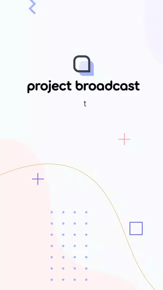 Project Broadcast Screenshot1