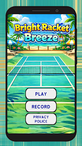 Bright Racket Breeze Screenshot3