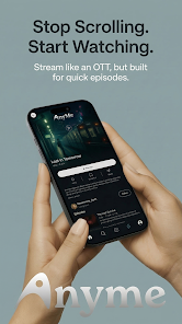 Anyme | India's Vertical Anime Screenshot2