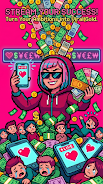 Influencer : Greed & Fame Screenshot1