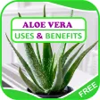 Uses & Benefits of Aloe Vera APK